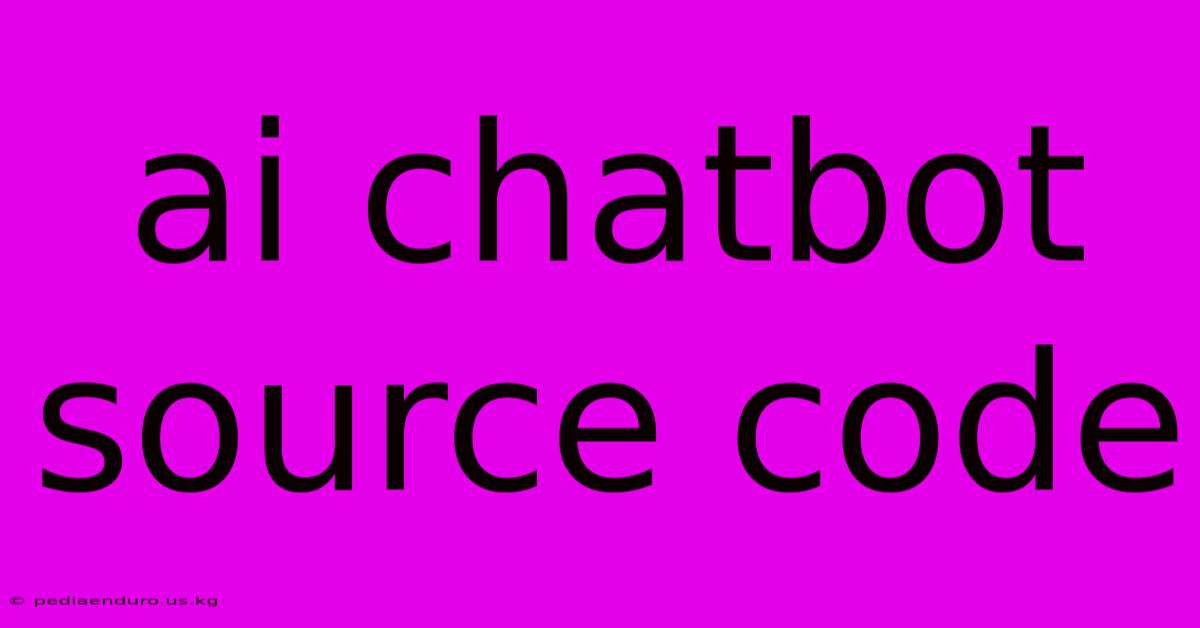 Ai Chatbot Source Code