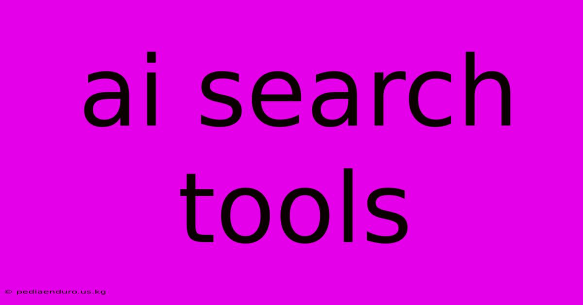 Ai Search Tools