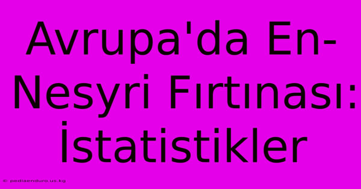 Avrupa'da En-Nesyri Fırtınası: İstatistikler