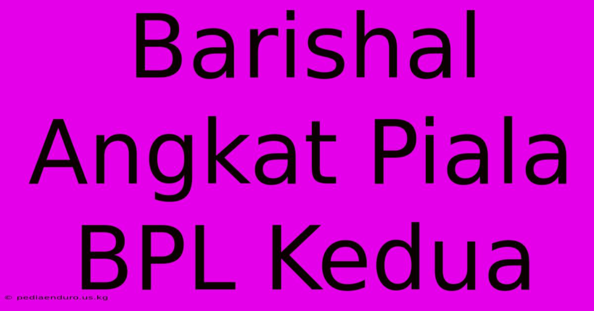 Barishal Angkat Piala BPL Kedua