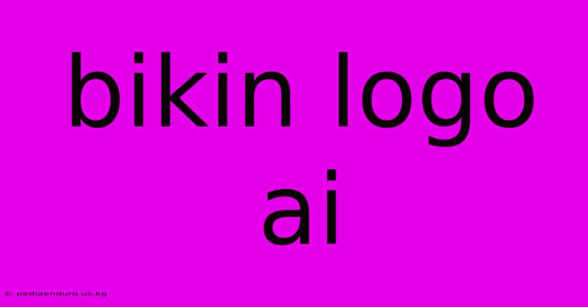 Bikin Logo Ai