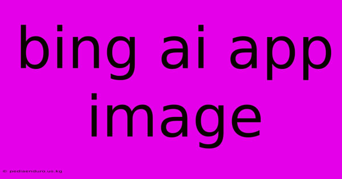 Bing Ai App Image