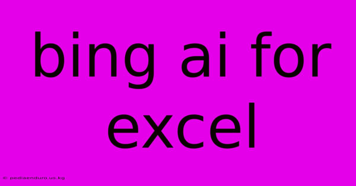 Bing Ai For Excel