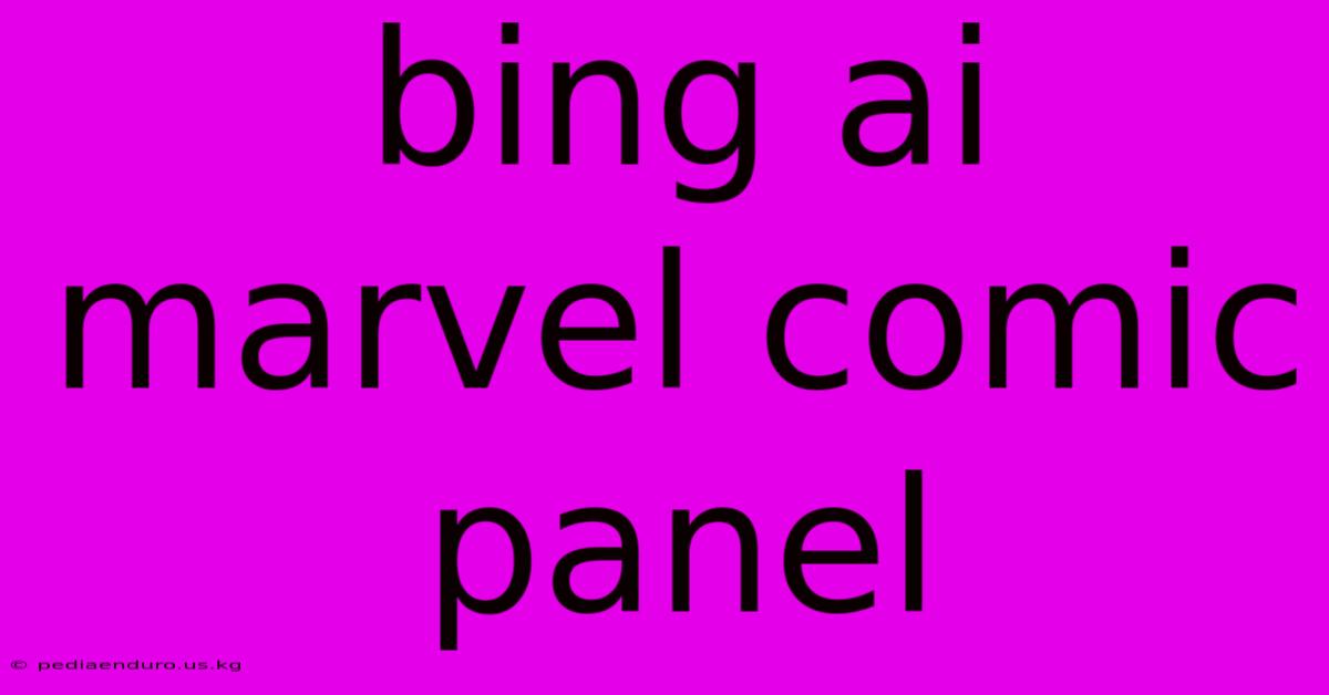 Bing Ai Marvel Comic Panel