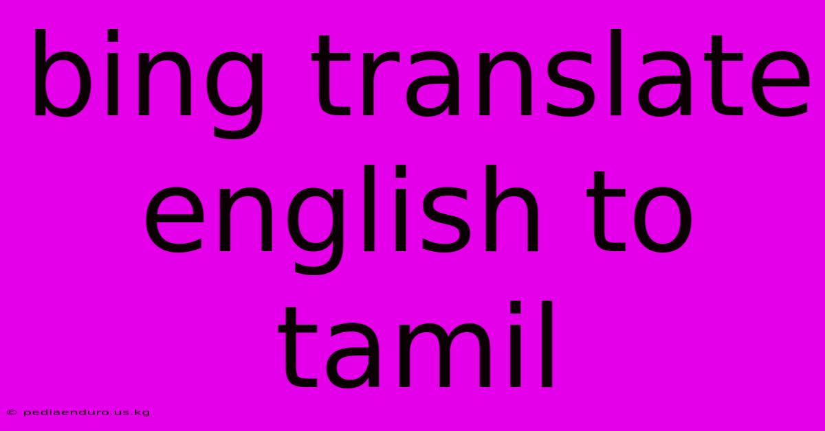 Bing Translate English To Tamil