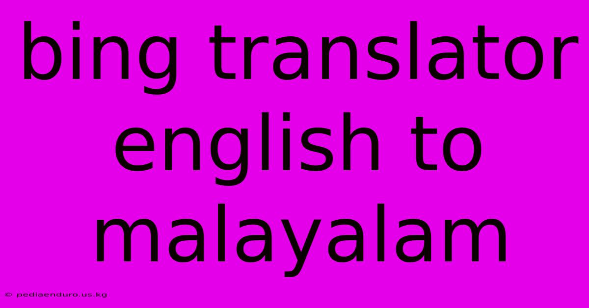 Bing Translator English To Malayalam