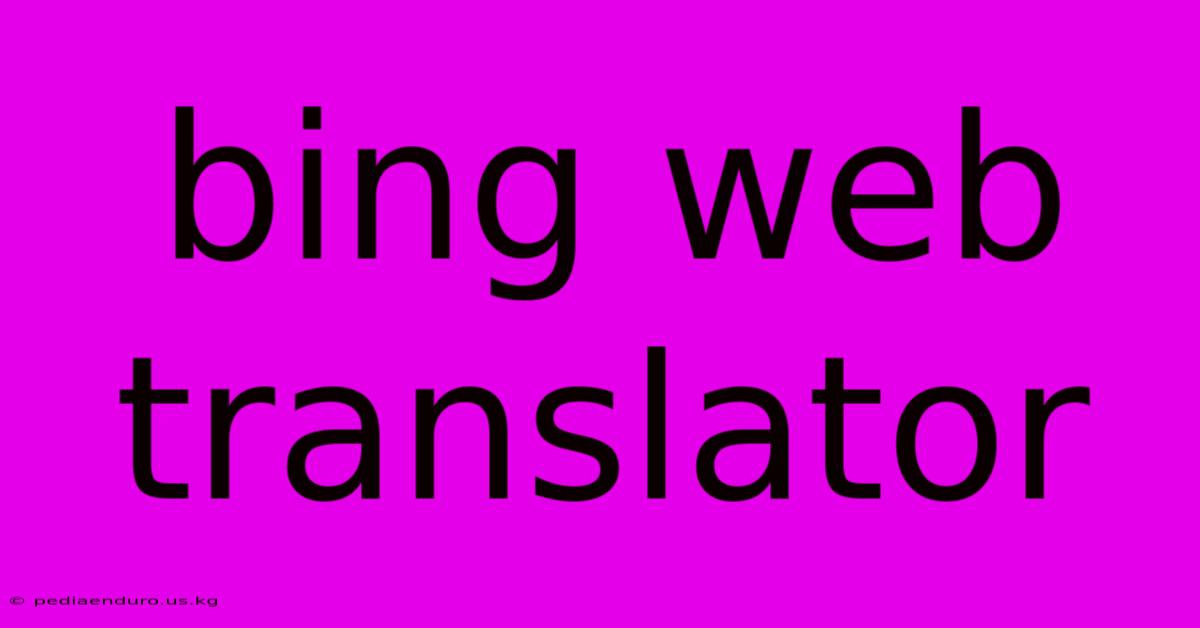 Bing Web Translator