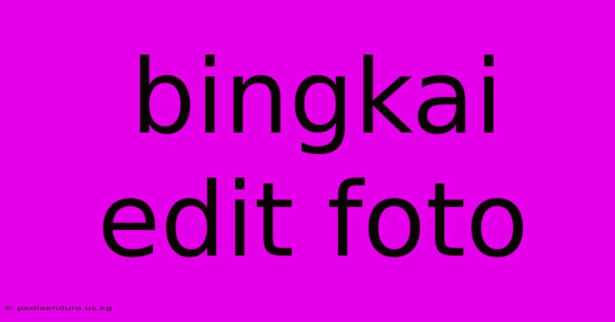 Bingkai Edit Foto