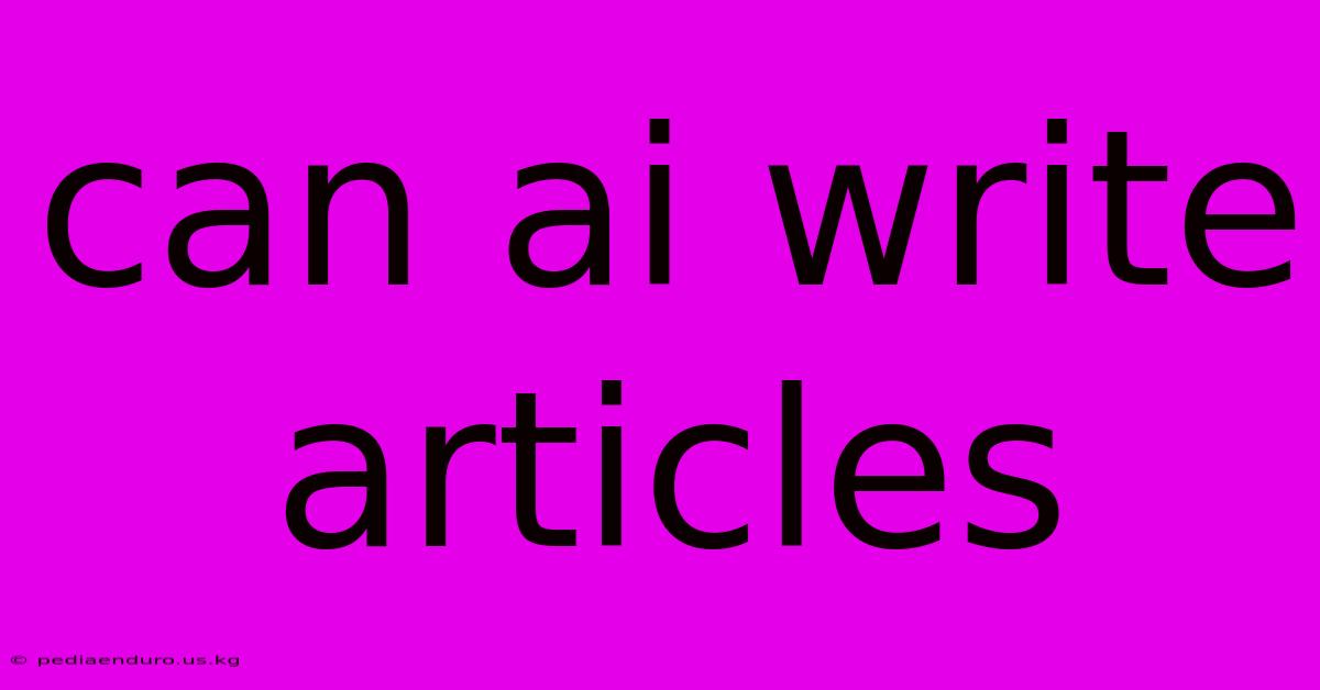 Can Ai Write Articles