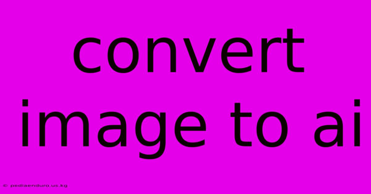 Convert Image To Ai