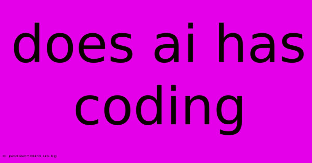 Does Ai Has Coding