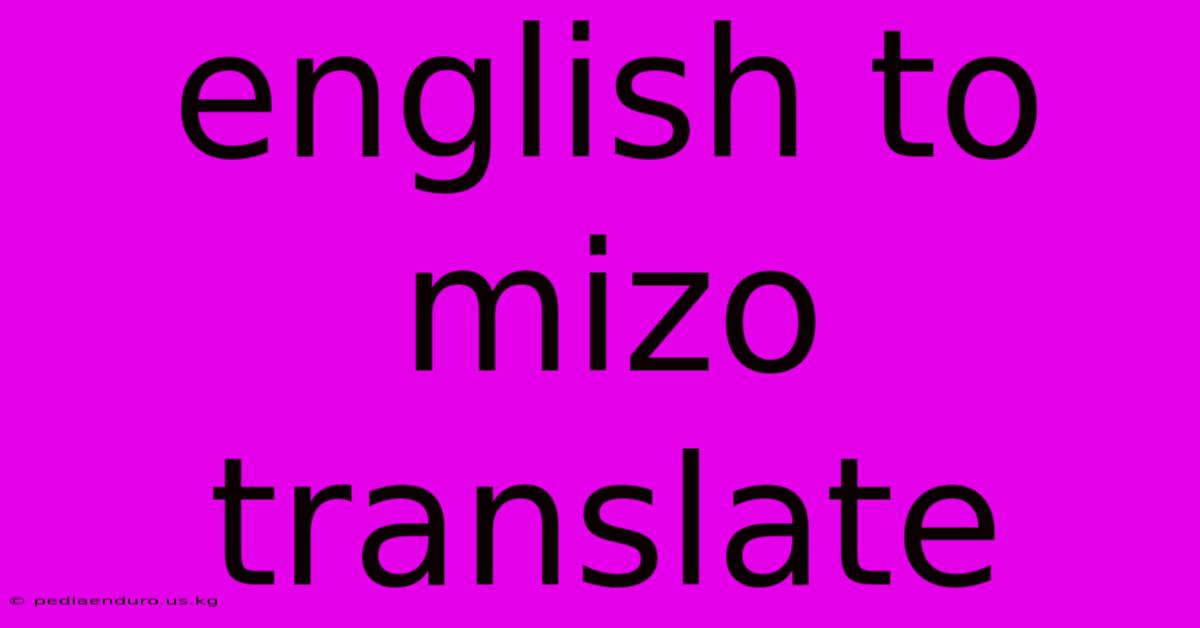 English To Mizo Translate