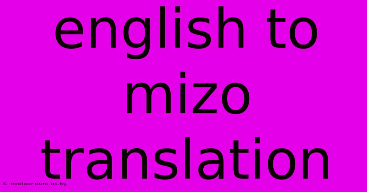 English To Mizo Translation