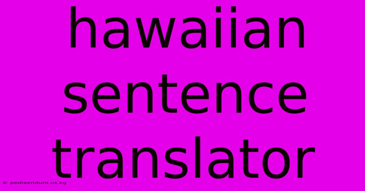 Hawaiian Sentence Translator