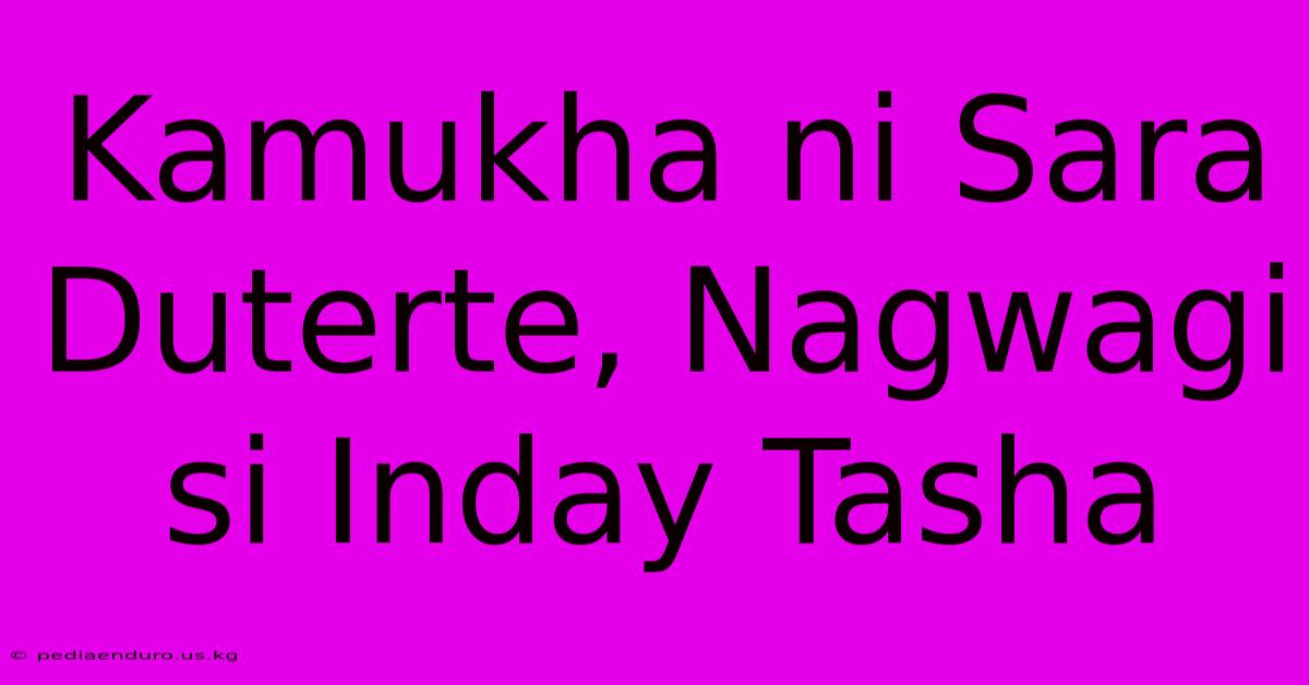 Kamukha Ni Sara Duterte, Nagwagi Si Inday Tasha