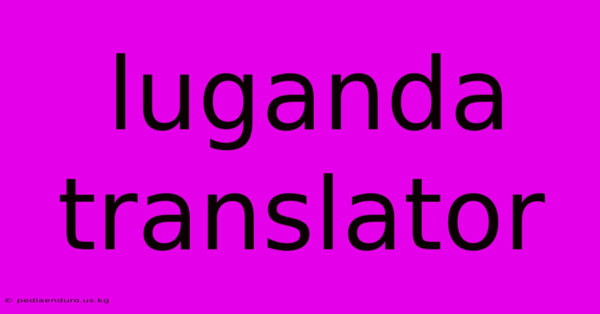 Luganda Translator