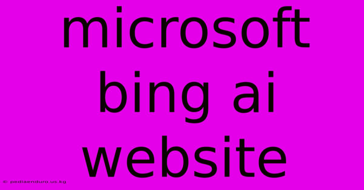 Microsoft Bing Ai Website