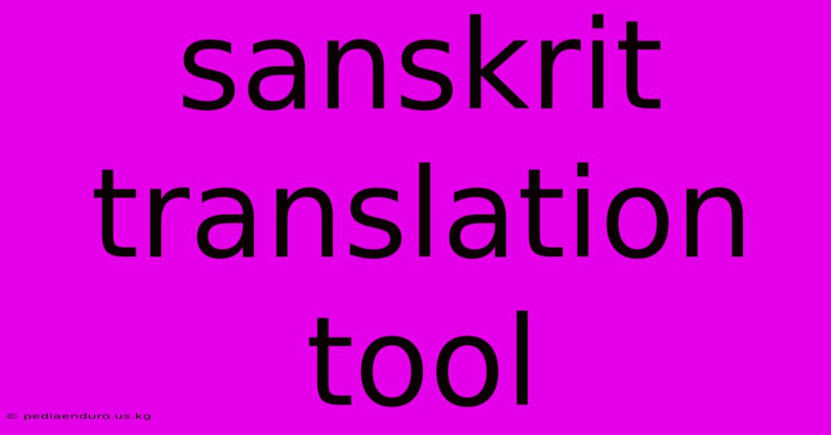 Sanskrit Translation Tool