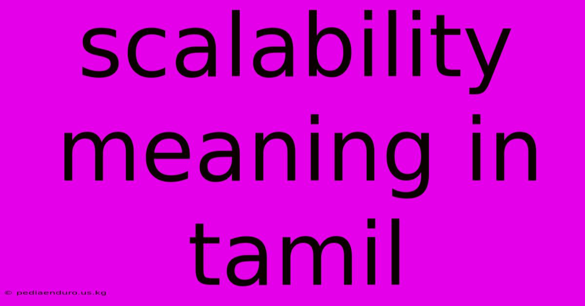 Scalability Meaning In Tamil