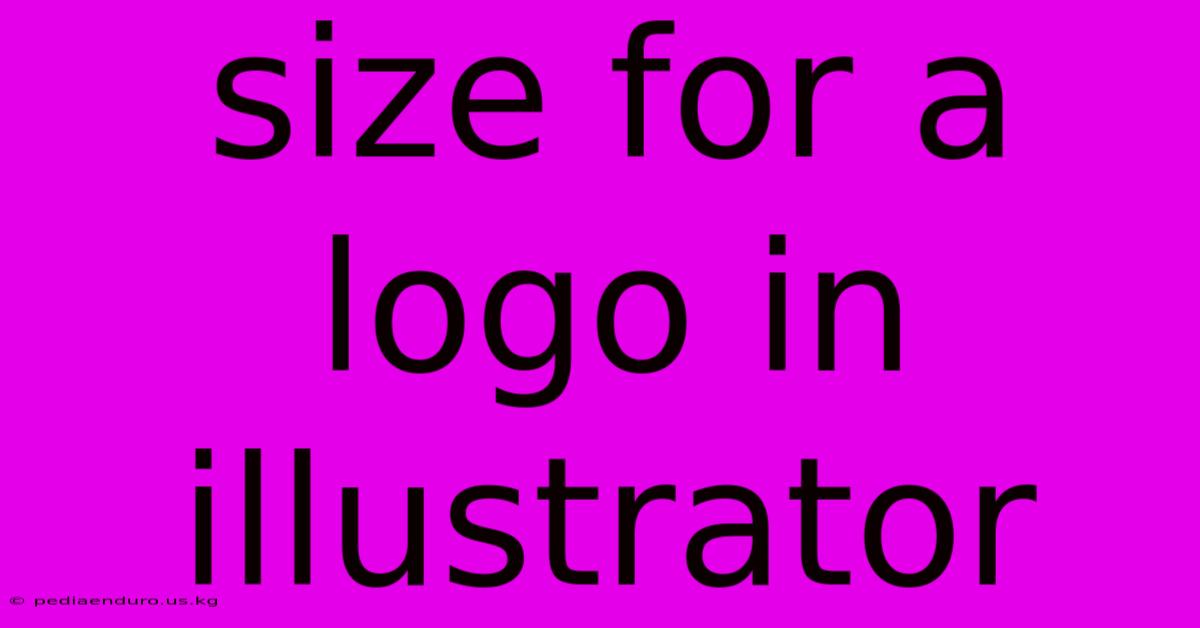 Size For A Logo In Illustrator