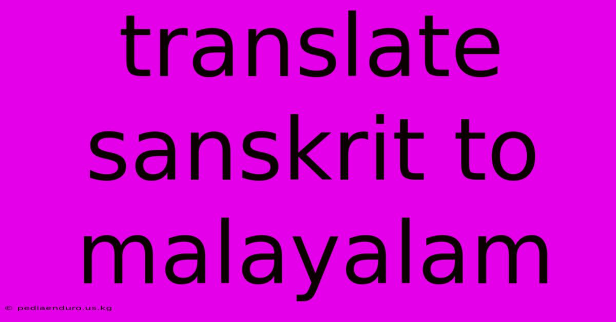 Translate Sanskrit To Malayalam