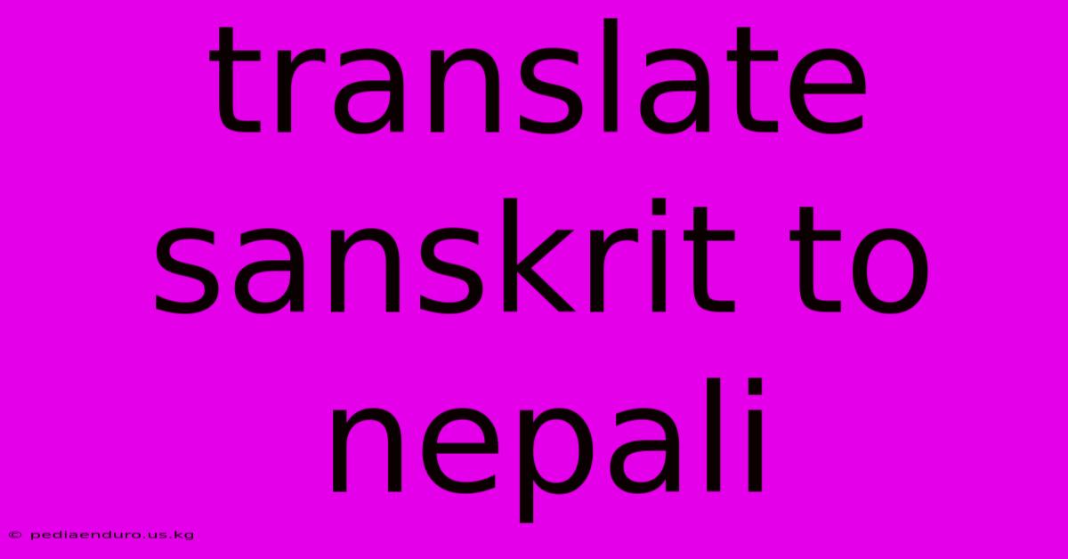 Translate Sanskrit To Nepali