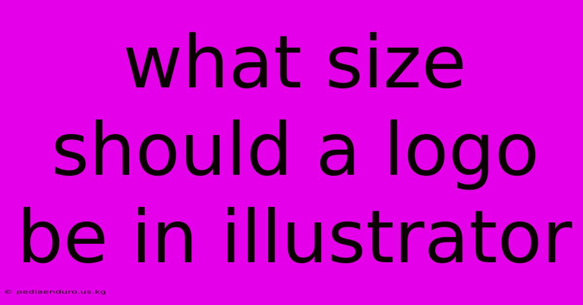 What Size Should A Logo Be In Illustrator